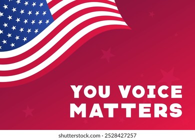 Waving American Flag with White Text Your Voice Matters on Red Star Background