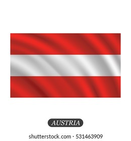 Waving Austria flag on a white background. Vector illustration