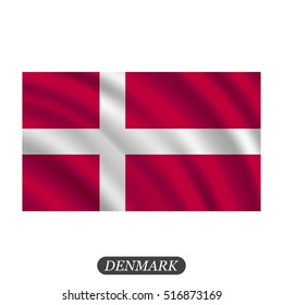 Waving Denmark flag on a white background. Vector illustration