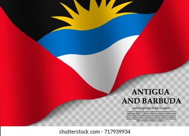 waving flag of Antigua and Barbuda on transparent background. Template for independence day. vector illustration