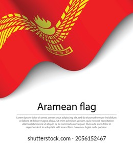 Waving flag of Aramean on white background. Banner or ribbon vector template 