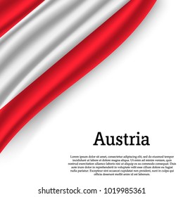 waving flag of Austria on white background. Template for independence day. vector illustration
