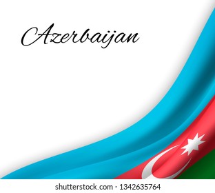 waving flag of Azerbaijan on white background. Template for independence day. vector illustration