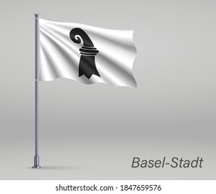 Waving flag of Basel-Stadt - canton of Switzerland on flagpole. Template for independence day