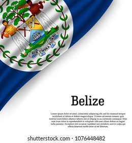 waving flag of Belize on white background. Template for independence day. vector illustration