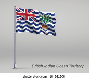 Waving flag of British Indian Ocean Territory - territory of United Kingdom on flagpole. Template for independence day