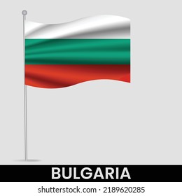 Waving flag of Bulgaria on flagpole. Template for independence day poster design
