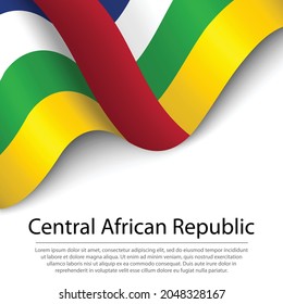 Bandera ondeando la República Centroafricana con fondo blanco. Plantilla vectorial de banner o cinta para el día de la independencia