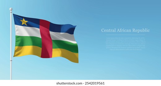 Waving flag of Central African Republic on a pole with a blue sky backdrop with copyspace