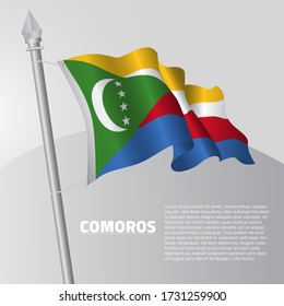 Waving flag of Comoros on flagpole.
template for independence day poster design.
vector illustration EPS 10