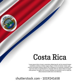waving flag of Costa Rica on white background. Template for independence day. vector illustration