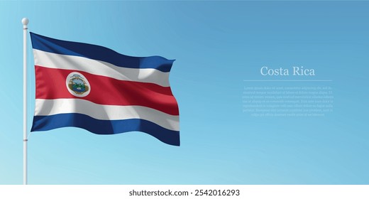 Waving flag of Costa Rica on a pole with a blue sky backdrop with copyspace