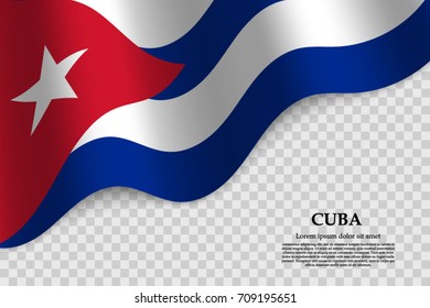 waving flag of Cuba on transparent background. Template for independence day. vector illustration