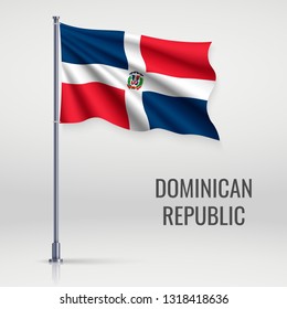 Waving flag of Dominican Republic on flagpole. Template for independence day poster design