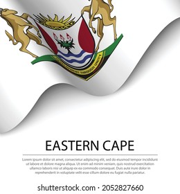 Waving flag of Eastern Cape is a Province of South Africa on white background. Banner or ribbon vector template 