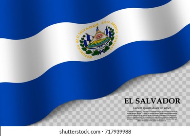 waving flag of El Salvador on transparent background. Template for independence day. vector illustration