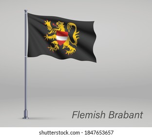 Waving flag of Flemish Brabant - province of Belgium on flagpole. Template for independence day 