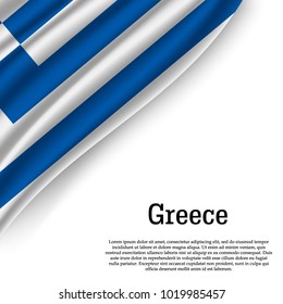 waving flag of Greece on white background. Template for independence day. vector illustration