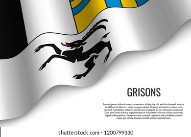 waving flag of Grisons is a region of Switzerland on white background. Template for banner or poster.