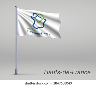 Waving flag of Hauts-de-France - region of France on flagpole. Template for independence day