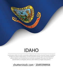 Waving flag of Idaho is a state of USA on white background. Banner or ribbon vector template