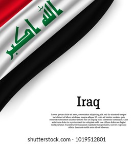 waving flag of Iraq on white background. Template for independence day. vector illustration