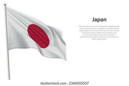 Waving flag of Japan on white background. Template for independence day poster design