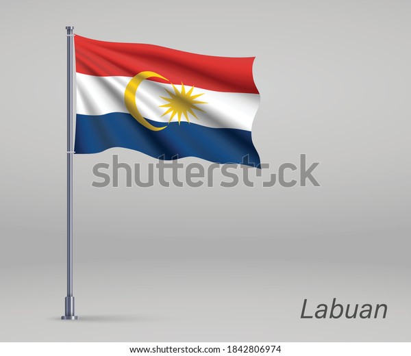 Waving Flag Labuan State Malaysia On Stock Vector (Royalty Free) 1842806974