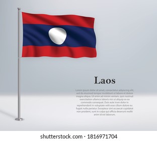 Waving flag of Laos on flagpole. Template for independence day poster design