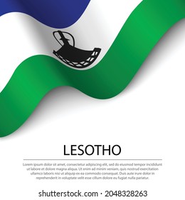 Waving flag of Lesotho on white background. Banner or ribbon vector template for independence day
