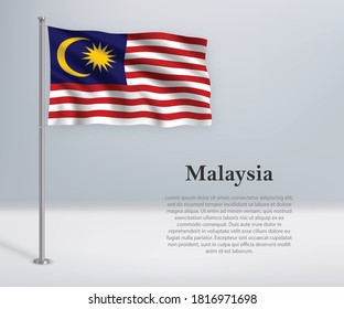 Waving flag of Malaysia on flagpole. Template for independence day poster design