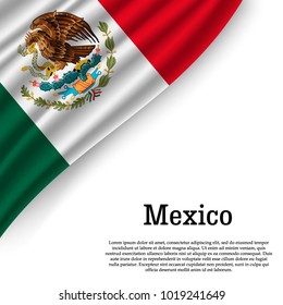 waving flag of Mexico on white background. Template for independence day. vector illustration