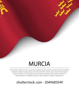 Die Wellenflagge von Murcia ist eine Region von Spanien auf weißem Hintergrund. Banner- oder Bandvektorvorlage 