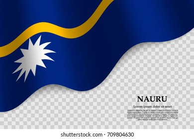 waving flag of Nauru on transparent background. Template for independence day. vector illustration
