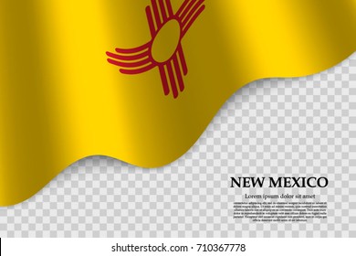 waving flag of New Mexico is a state of USA on transparent background. Template for banner or poster. vector illustration