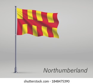 Waving flag of Northumberland - county of England on flagpole. Template for independence day