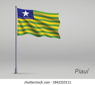 Bandera ondeando el Piaui - Estado de Brasil en asta. Afiche del día de la independencia 