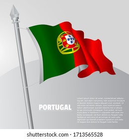 
Waving flag of Portugal on flagpole. template for independence day poster design. vector illustration EPS 10