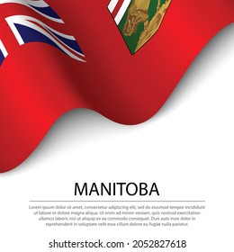 Waving flag of  is a province of Canada on white background. Banner or ribbon vector template 