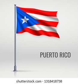 Waving flag of Puerto Rico on flagpole. Template for independence day poster design