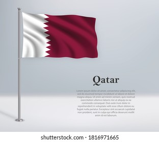 Waving flag of Qatar on flagpole. Template for independence day poster design