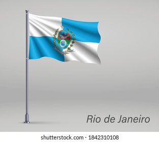 Waving flag of Rio de Janeiro - state of Brazil on flagpole. Template for independence day poster 