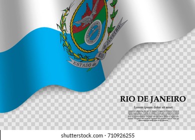 waving flag of Rio de Janeiro is a state of Brazil on transparent background. Template for banner or poster. vector illustration