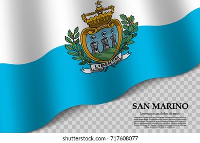 waving flag of San Marino on transparent background. Template for independence day. vector illustration