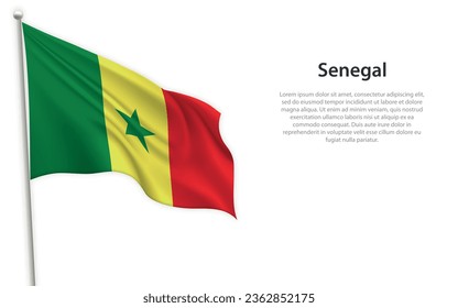 ondeando la bandera de Senegal con fondo blanco. Plantilla para diseño de afiches del día de la independencia