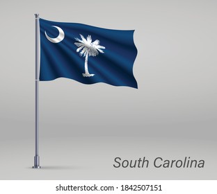 Waving flag of South Carolina - state of United States on flagpole. Template for independence day poster