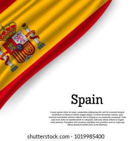waving flag of Spain on white background. Template for independence day. vector illustration