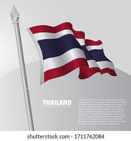 Waving flag of Thailand on flagpole. template for independence day poster design. vector illustration EPS 10