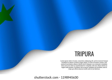 waving flag of Tripura is a region of India on white background. Template for banner or poster.