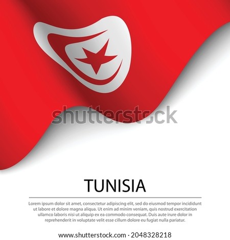 Waving flag of Tunisia on white background. Banner or ribbon vector template for independence day